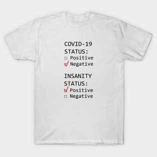 COVID-19 STATUS T-Shirt